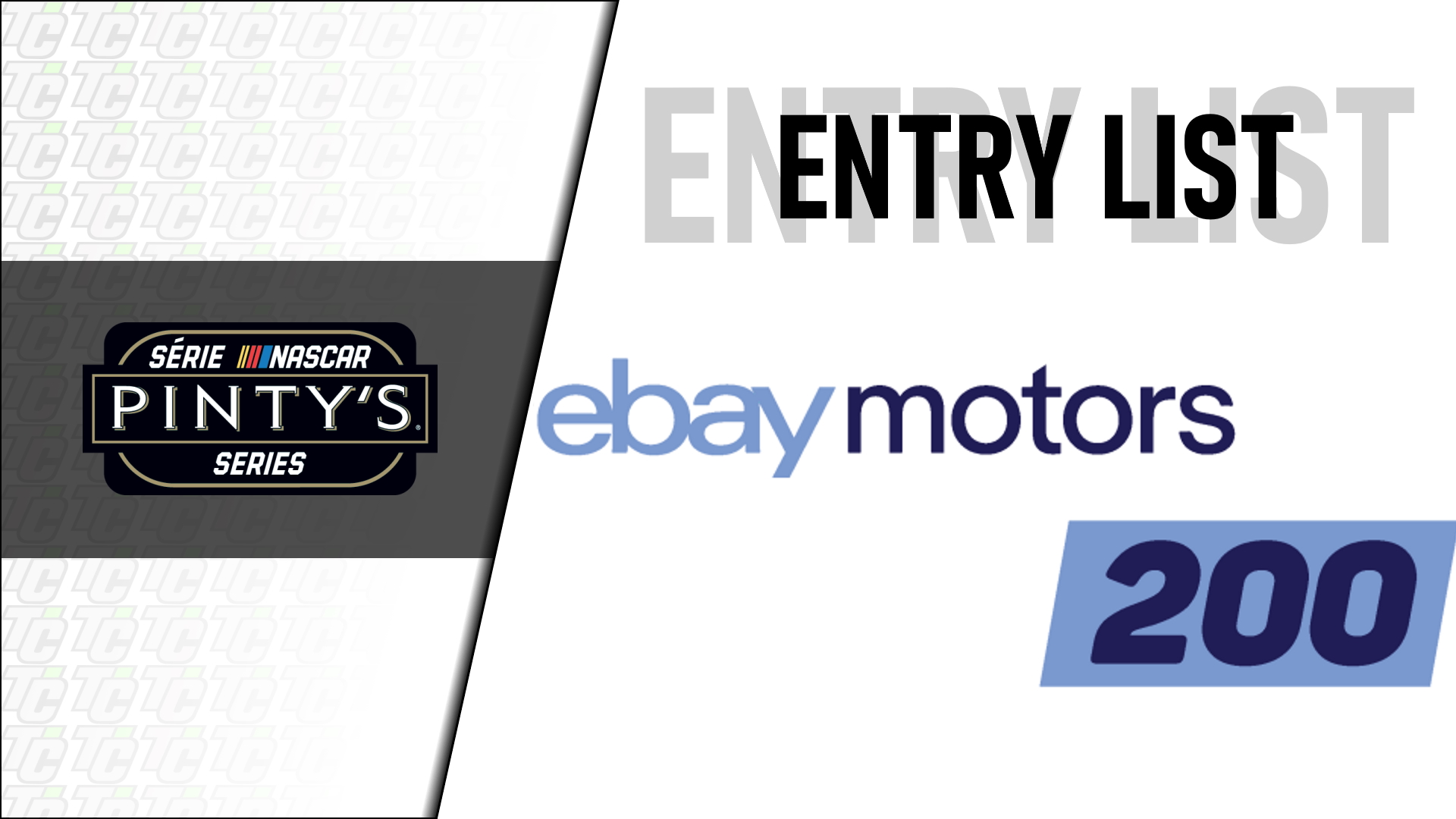 Entry List NASCAR Pinty's Series eBay Motors 200 Canadian Tire Motorsports Park 2022