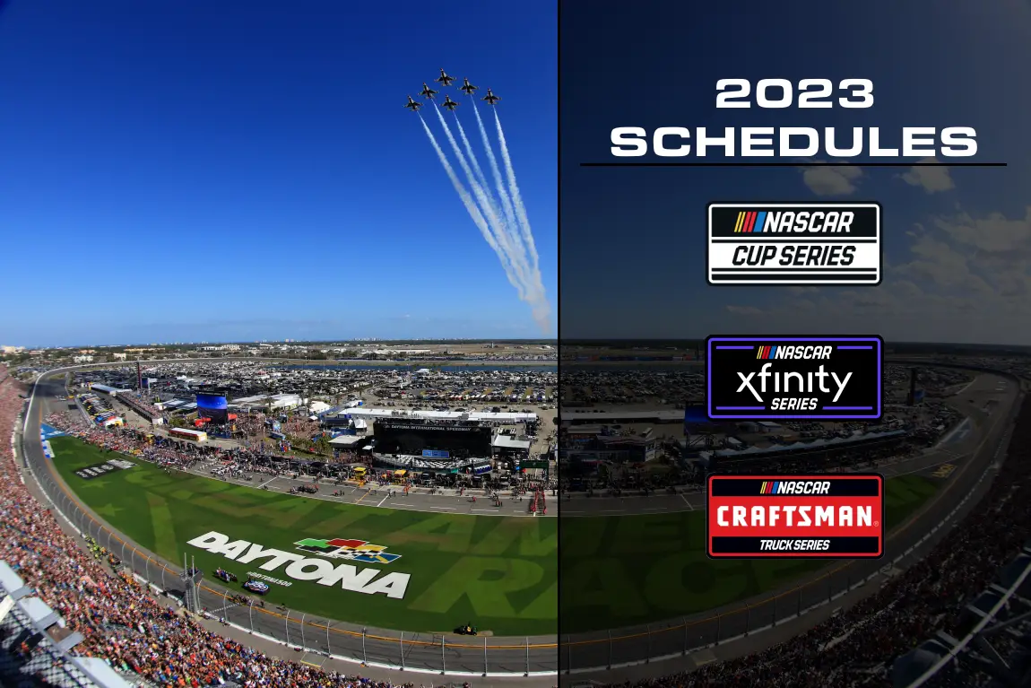 2023 NASCAR Cup Series Schedule, 2023 NASCAR Xfinity Series schedule, 2023 NASCAR Craftsman Truck Series Schedule, 2023 NASCAR schedule
