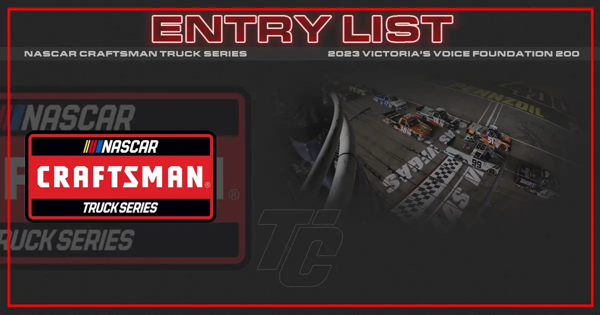 NASCAR Craftsman Truck Series Victoria's Voice Foundation 200 entry list Las Vegas Motor Speedway 2023 entry list entries