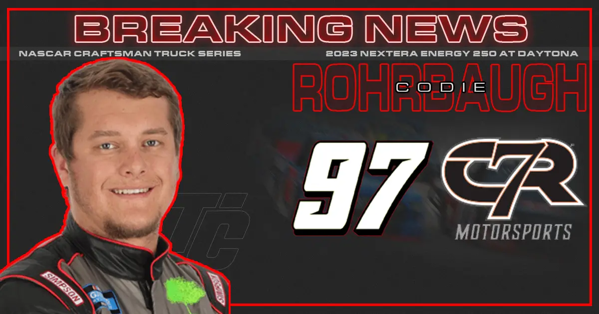 Codie Rohrbaugh 2023 NASCAR Craftsman Truck Series CR7 Motorsports No. 97 truck second truck NextEra Energy 250