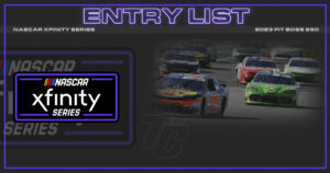 NASCAR Xfinity Series entry list Pit Boss 250 entry list 2023 NASCAR Xfinity COTA entry list