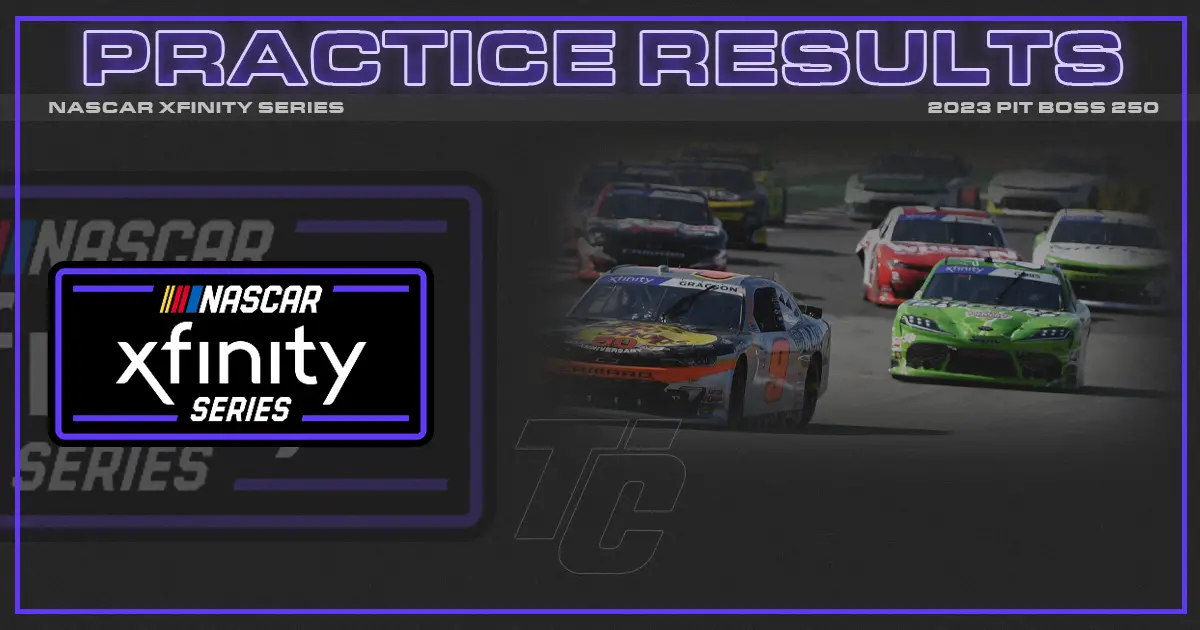 NASCAR Xfinity COTA practice results Pit Boss 250 practice results NASCAR Xfinity COTA practice