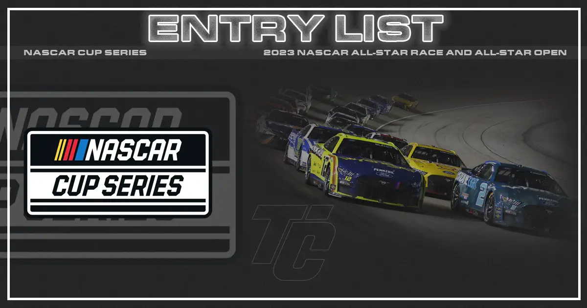 NASCAR All-Star entry list NASCAR All-Star Open entry list NASCAR All-Star entries What drivers will run the NASCAR All-Star Race eligible drivers NASCAR All-Star Race