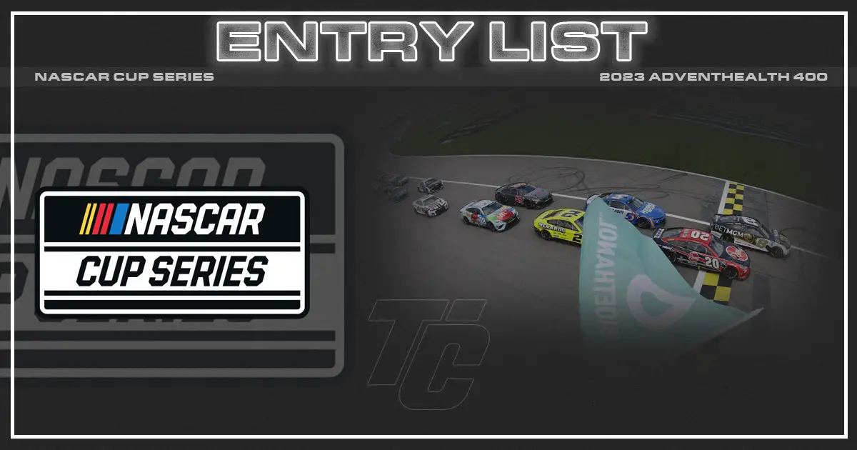 NASCAR Cup entry list NASCAR Entry list Kansas AdventHealth 400 entry list
