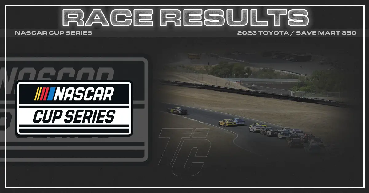 NASCAR Cup race results Toyota / Save Mart 350 race results NASCAR results sonoma Who won the NASCAR Cup race at Sonoma?