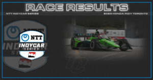 NTT IndyCar Series race results Honda Indy Toronto race results race results Indy Toronto street race