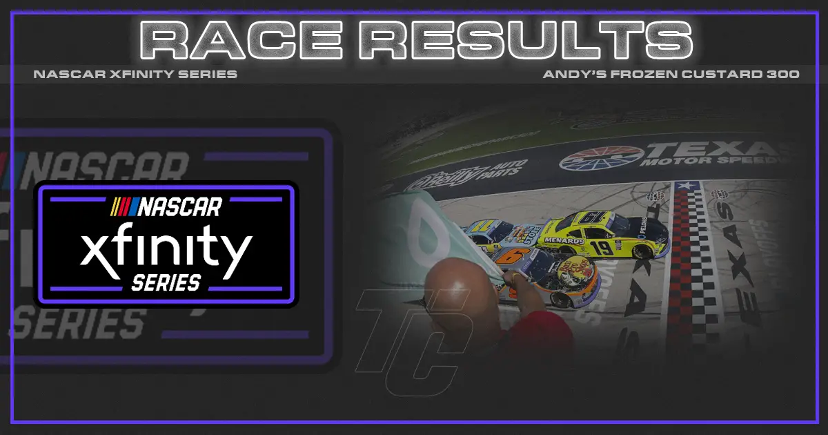 NASCAR Xfinity Series Andy's Frozen Custard 300 race results Texas Motor Speedway