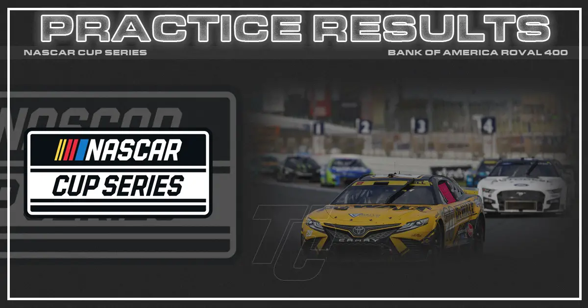 Bank of America ROVAL 400 practice results Charlotte Motor Speedway ROVAL 2023 NASCAR Cup Series