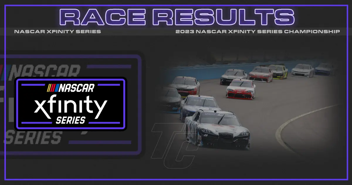 NASCAR Xfinity Series Championship Race results 2023 Phoenix Raceway
