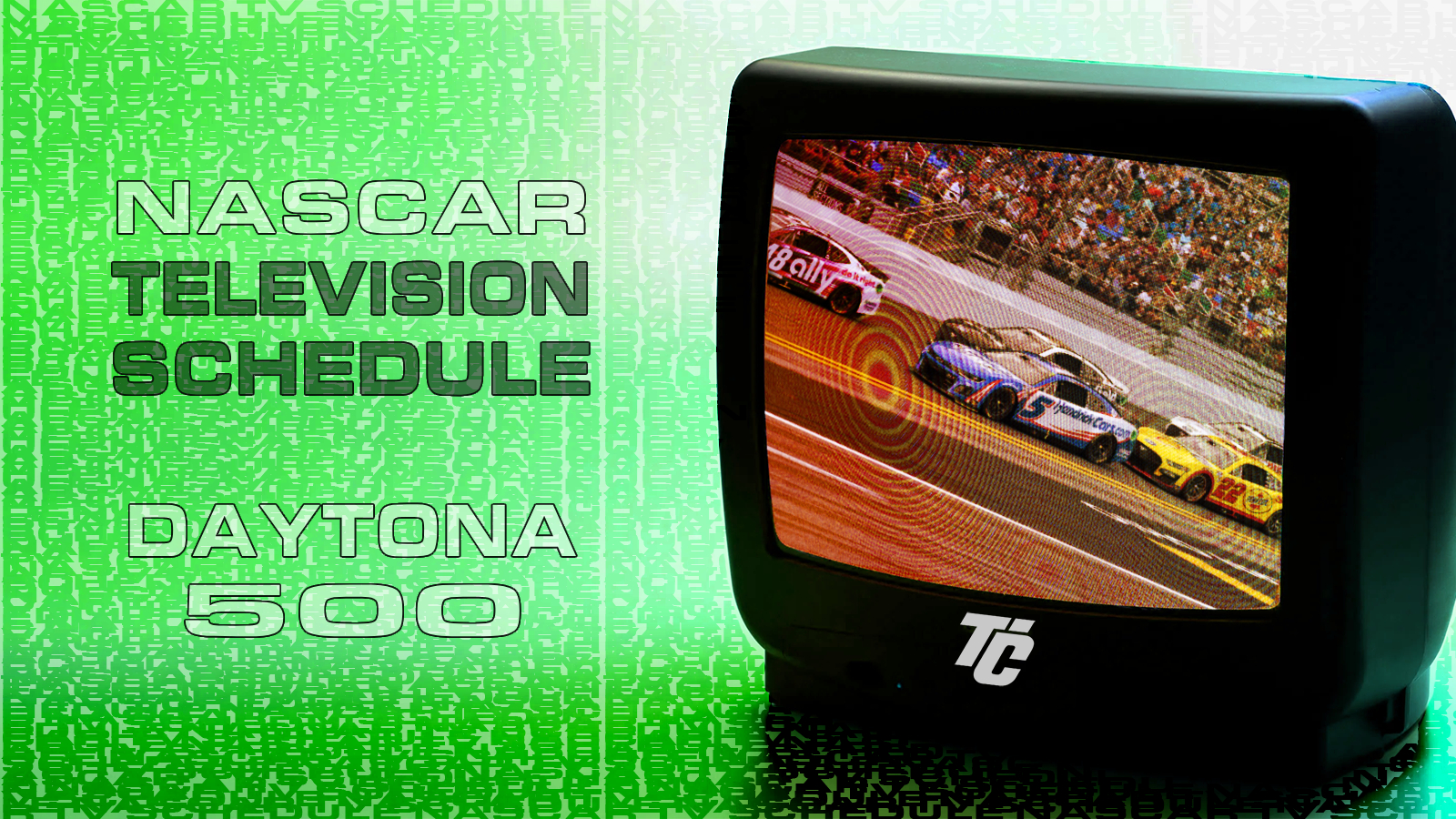 NASCAR TV Schedule Daytona 500 How to watch NASCAR what channel is NASCAR on? What time does the Daytona 500 start?