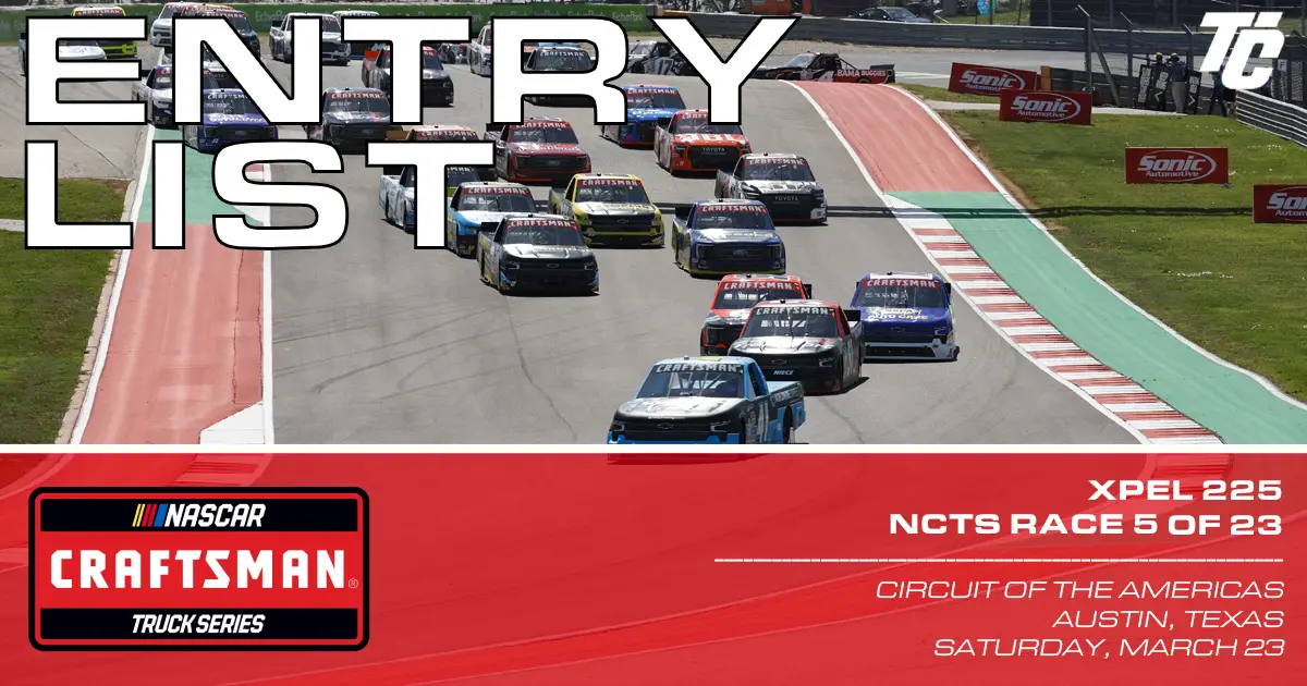XPEL 225 entry list COTA NASCAR Craftsman Truck Series 2024 Circuit of the Americas