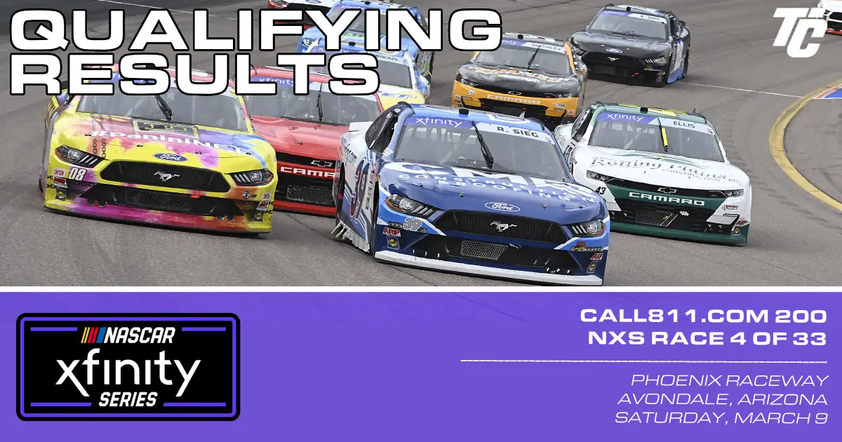 Call811.com 200 starting lineup qualifying results NASCAR Xfinity Series 2024 Phoenix Raceway
