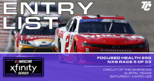 Focused Health 250 entry list COTA NASCAR Xfinity Series 2024 Circuit of the Americas