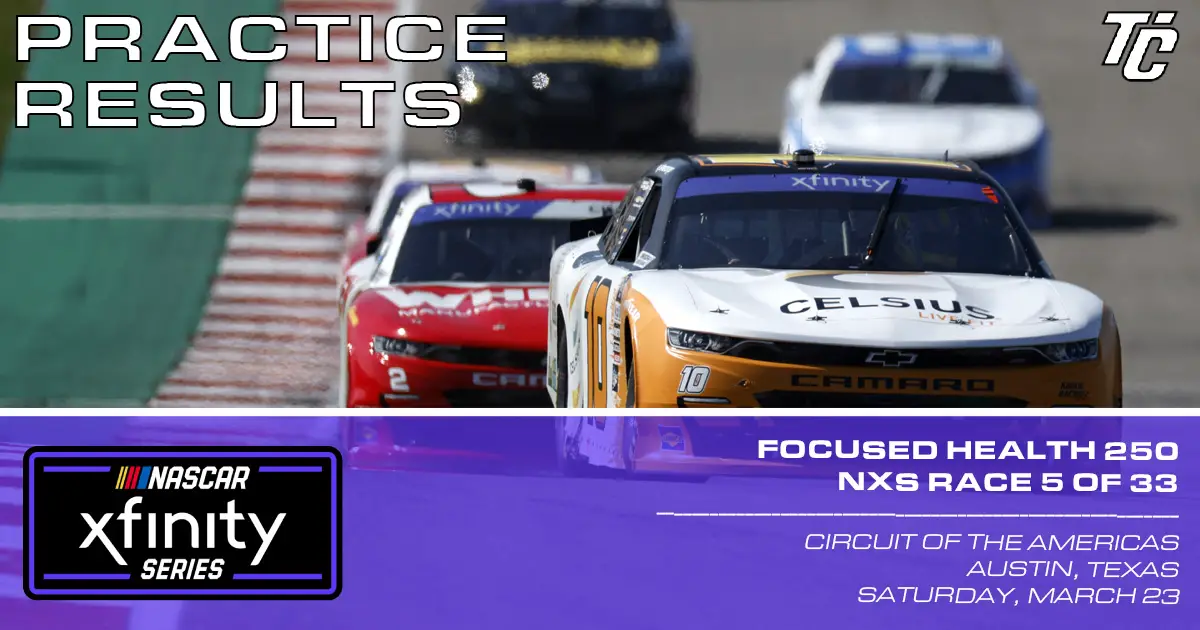 Focused Health 250 COTA practice results NASCAR Xfinity Series Circuit of the Americas