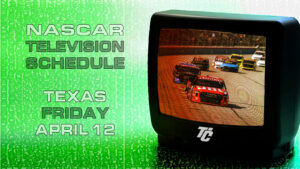 NASCAR TV Schedule Friday April 12 how to watch the NASCAR Truck Series SpeedyCash.com 225 How to watch NASCAR Xfinity qualifying What channel is NASCAR on today?