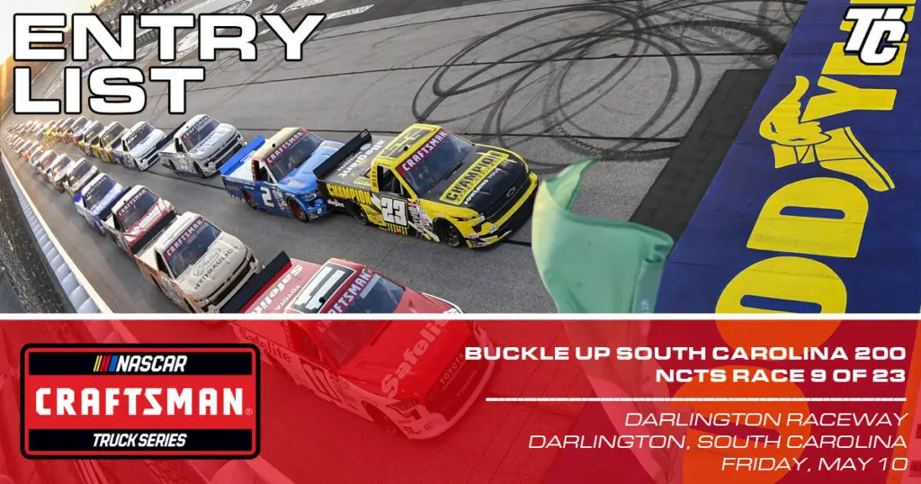 Buckle Up South Carolina 200 entry list Darlington Raceway NASCAR Craftsman Truck Series 2024