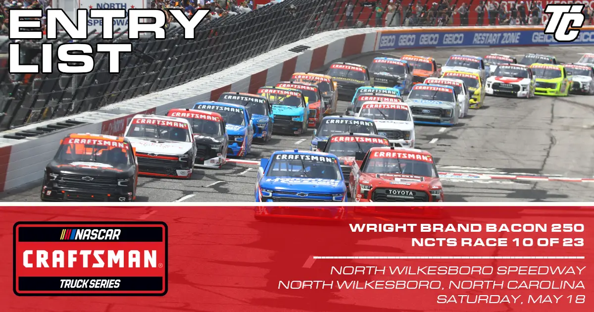 Wright Brand 250 entry list North Wilkesboro Speedway NASCAR Truck Series