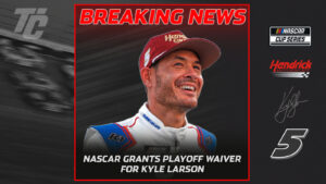 Kyle Larson Playoff Waiver NASCAR grants Kyle Larson his Playoff Waiver