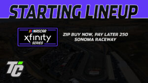 NASCAR Xfinity Series starting lineup Zip Buy Now Pay Later 250 Sonoma Raceway 2024