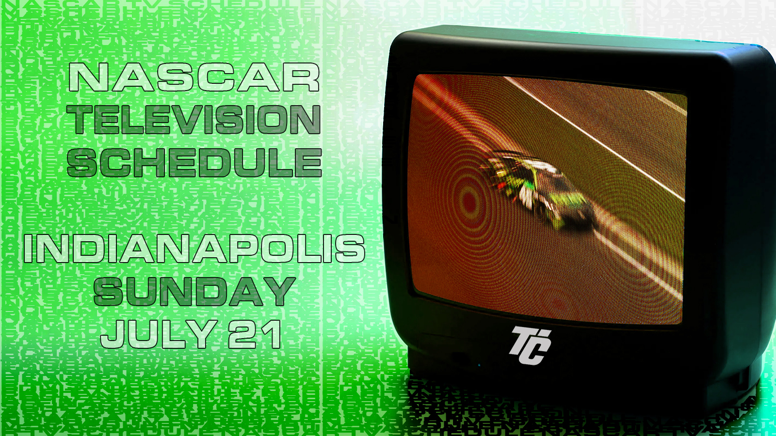 NASCAR TV Schedule Sunday July 21, 2024 Brickyard 400 Indianapolis Motor Speedway how to watch the Brickyard 400 streaming how to stream the NASCAR race