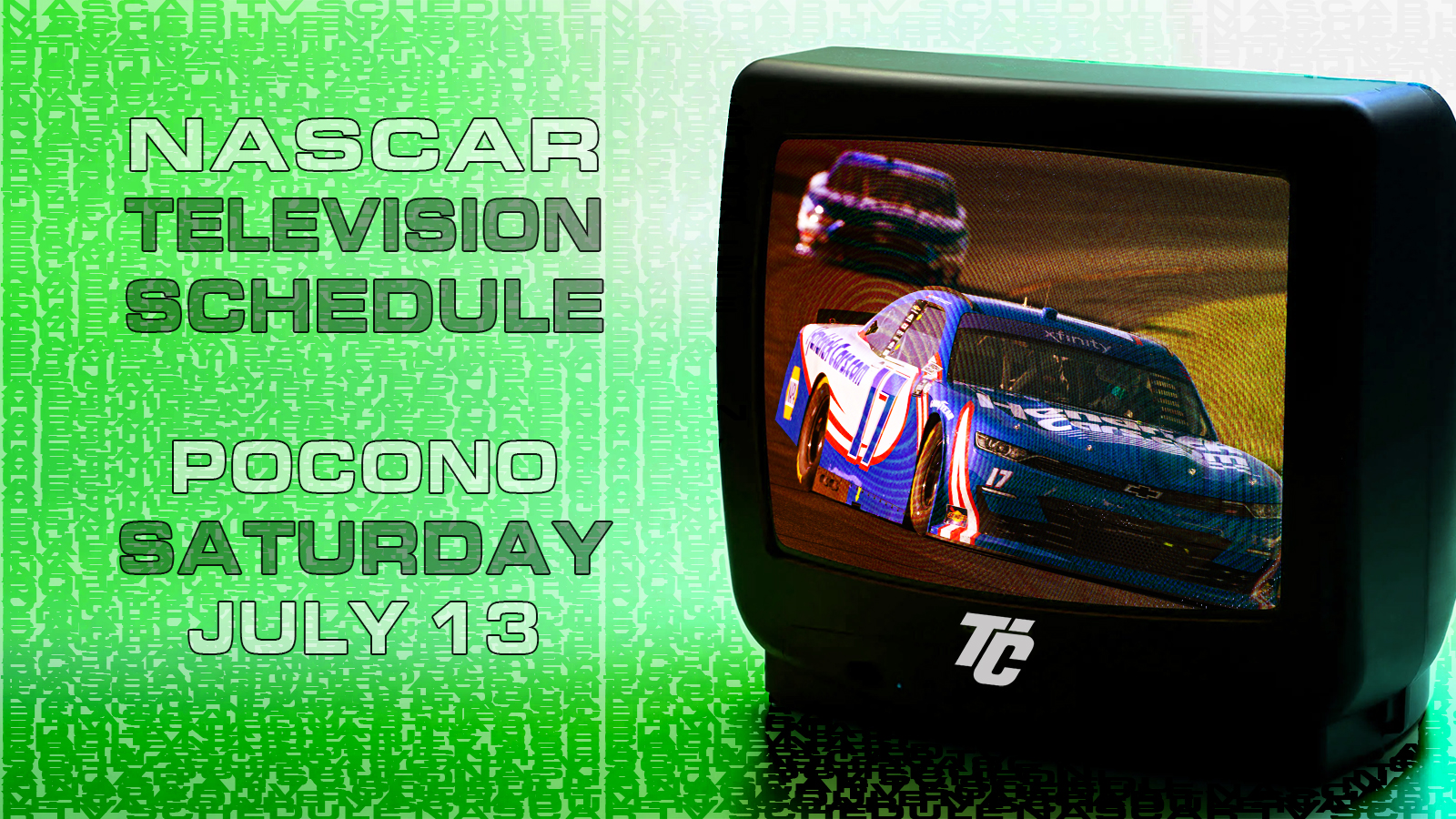 NASCAR TV Schedule Saturday July 13 2024 how to watch the Explore the Pocono Mountains 225 NASCAR Xfinity Series race at Pocono Raceway NASCAR Cup Series qualifying The Great American Getaway 400