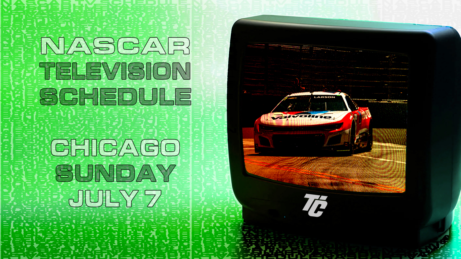 NASCAR TV Schedule Sunday July 7 2024 Chicago Street Race Grant Park 165 what channel is NASCAR on today?