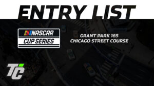 Grant Park 165 entry list NASCAR Cup Series street race Chicago Street Course 2024