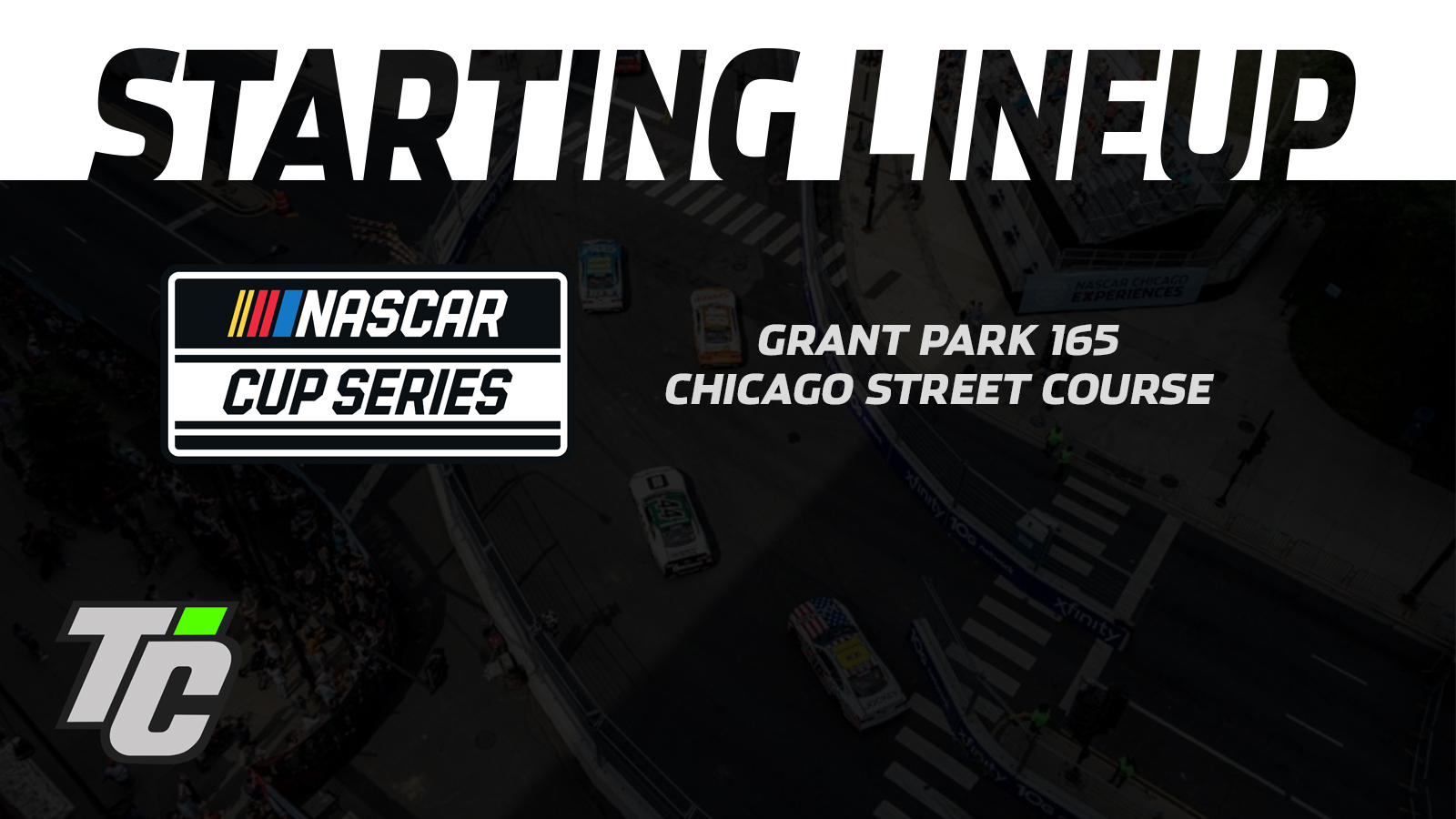 Grant Park 165 starting lineup NASCAR Cup Series qualifying results Chicago Street Course