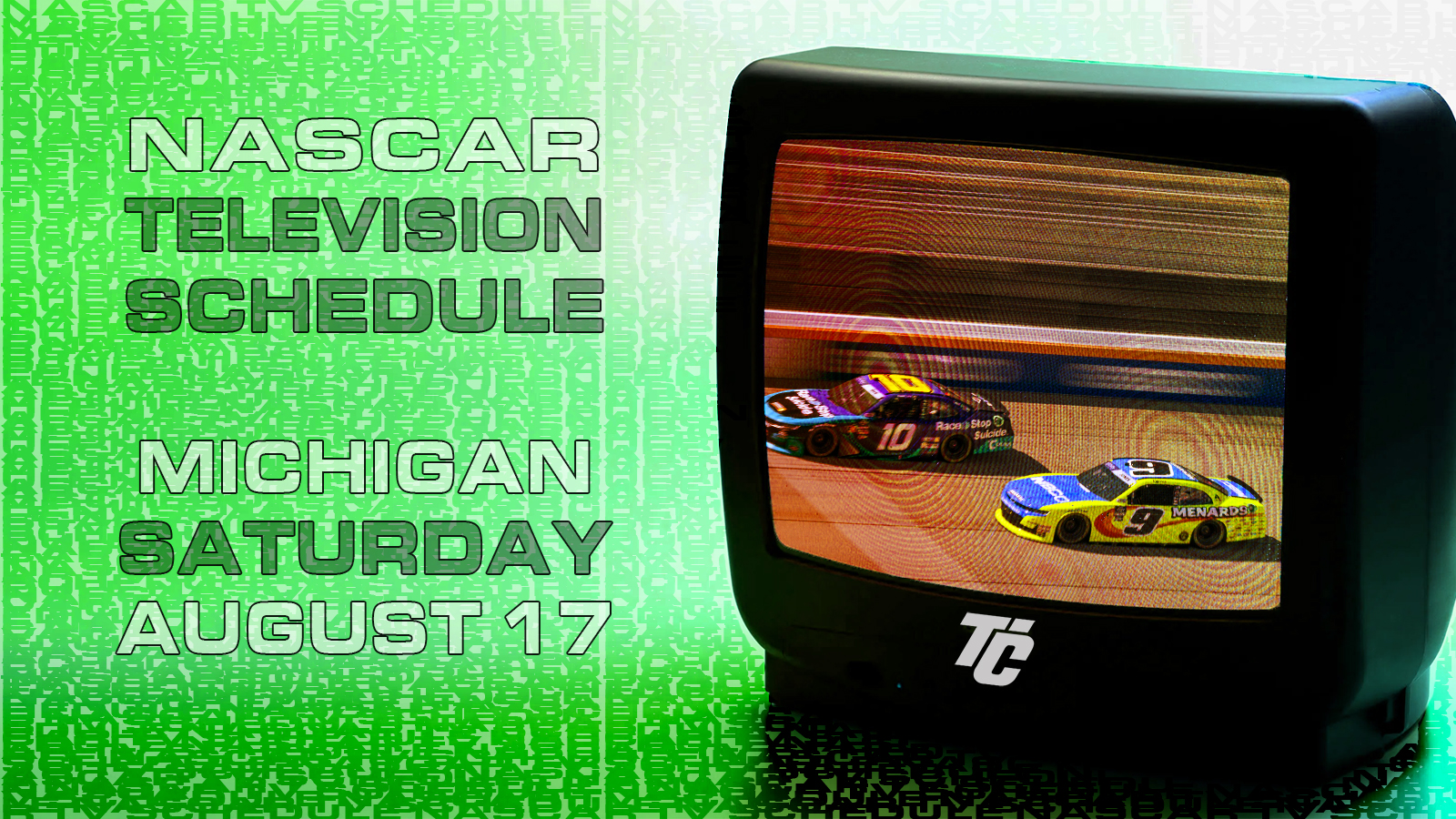 NASCAR TV Schedule Saturday, August 17, 2024