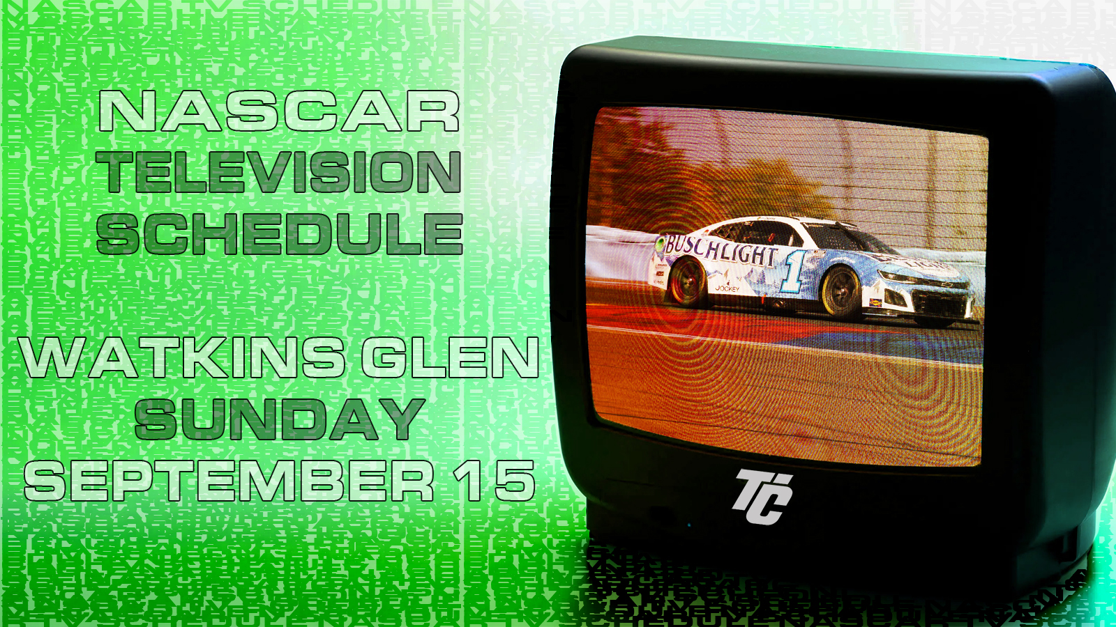 NASCAR TV Schedule Sunday September 15 2024 Go Bowling at The Glen Watkins Glen International How to watch the NASCAR Race