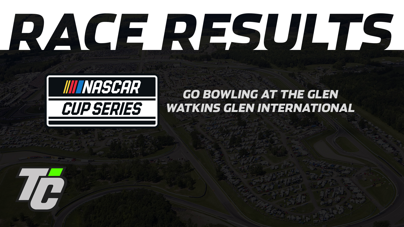 NASCAR Cup Series Go Bowling at The Glen race results Watkins Glen International