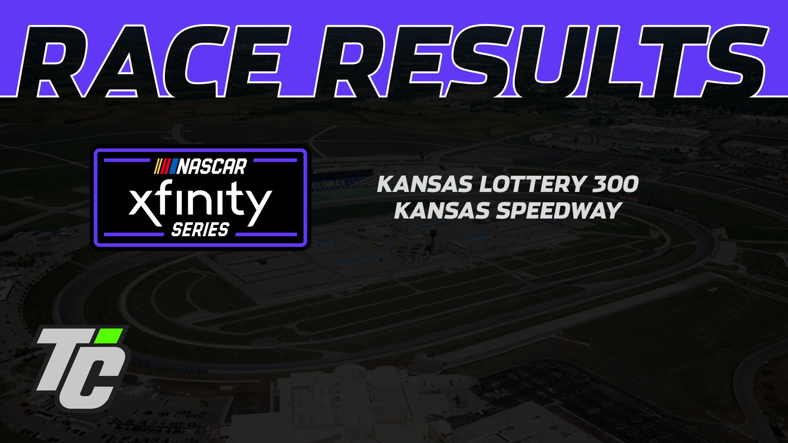 Kansas Lottery 300 race results NASCAR Xfinity Series Kansas Speedway 2024