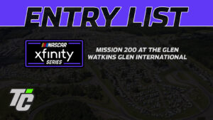 Mission 200 entry list Watkins Glen International NASCAR Xfinity Series