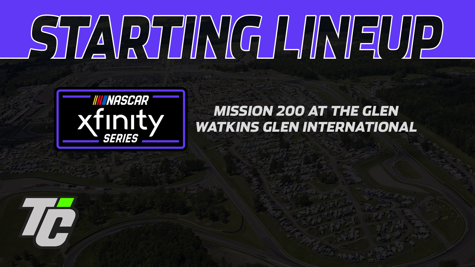 Mission 200 at The Glen starting lineup 2024 NASCAR Xfinity Series Watkins Glen International