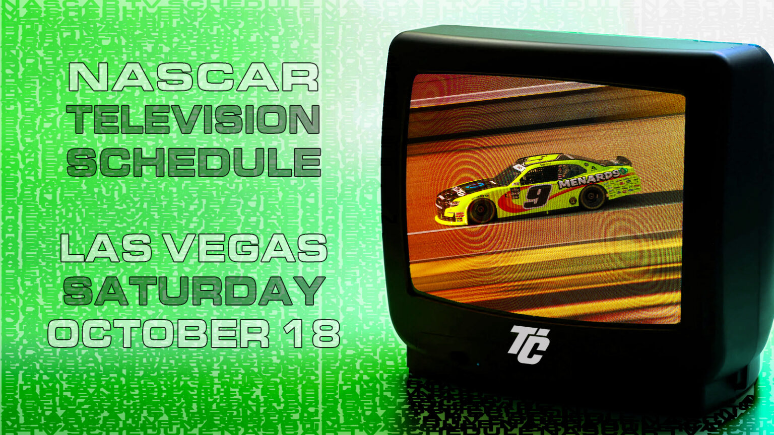 NASCAR TV Schedule Saturday, October 18, 2024
