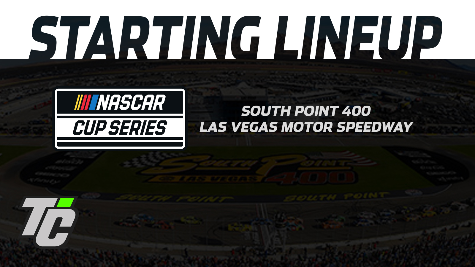 South Point 400 starting lineup 2024 NASCAR Cup Series race at Las Vegas Motor Speedway