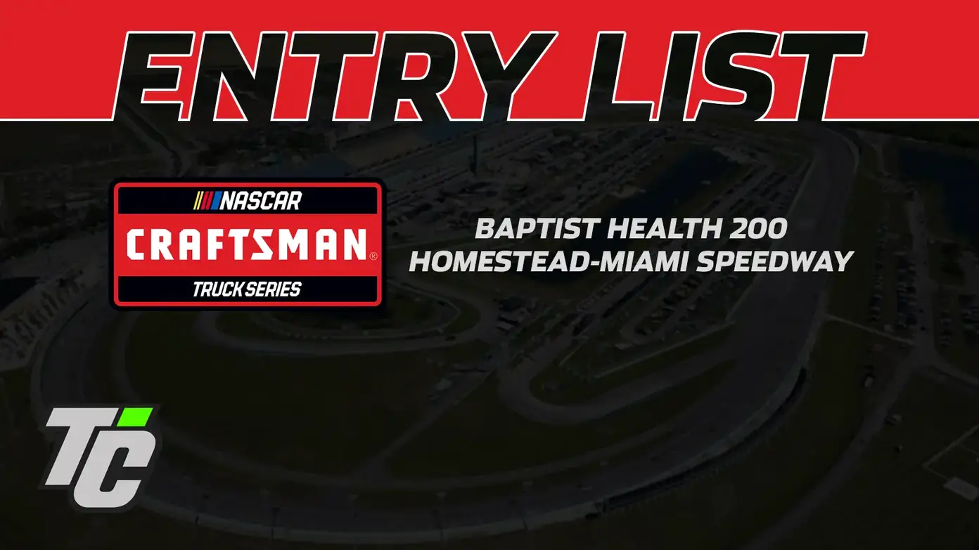 Baptist Health 200 entry list Homestead-Miami Speedway NASCAR Craftsman Truck Series 2024