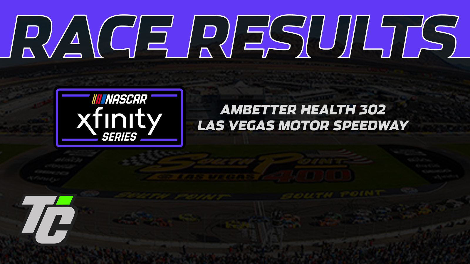 Ambetter Health 302 race results NASCAR Xfinity Series Las Vegas Motor Speedway