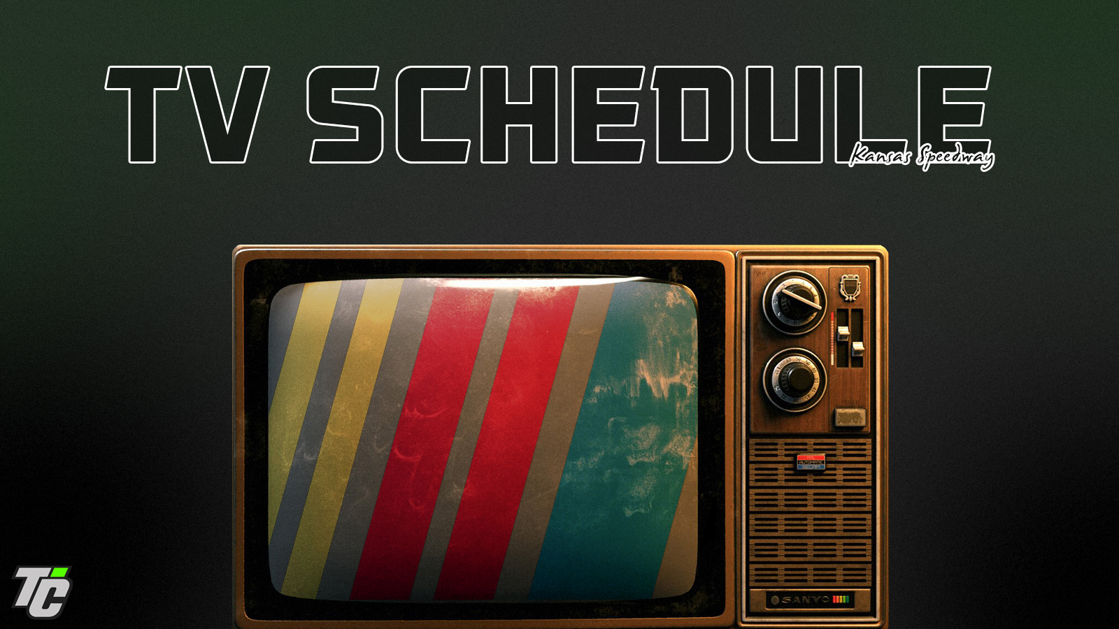 NASCAR Weekend TV Schedule Kansas Speedway AdventHealth 400 NASCAR Cup NASCAR Truck ARCA Menards Series Tide 150