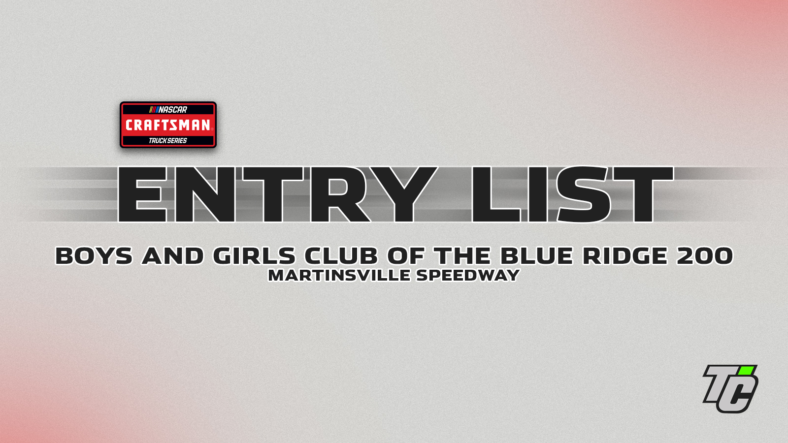 Boys and Girls Club of the Blue Ridge 200 entry list NASCAR Craftsman Truck Series Martinsville Speedway