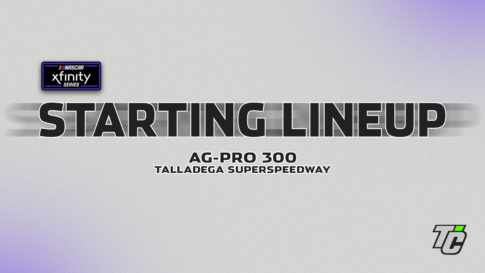 Ag-Pro 300 starting lineup NASCAR Xfinity Series at Talladega Superspeedway