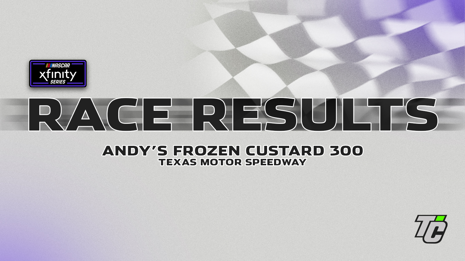 Andy's Frozen Custard 300 race results NASCAR Xfinity Series Texas Motor Speedway