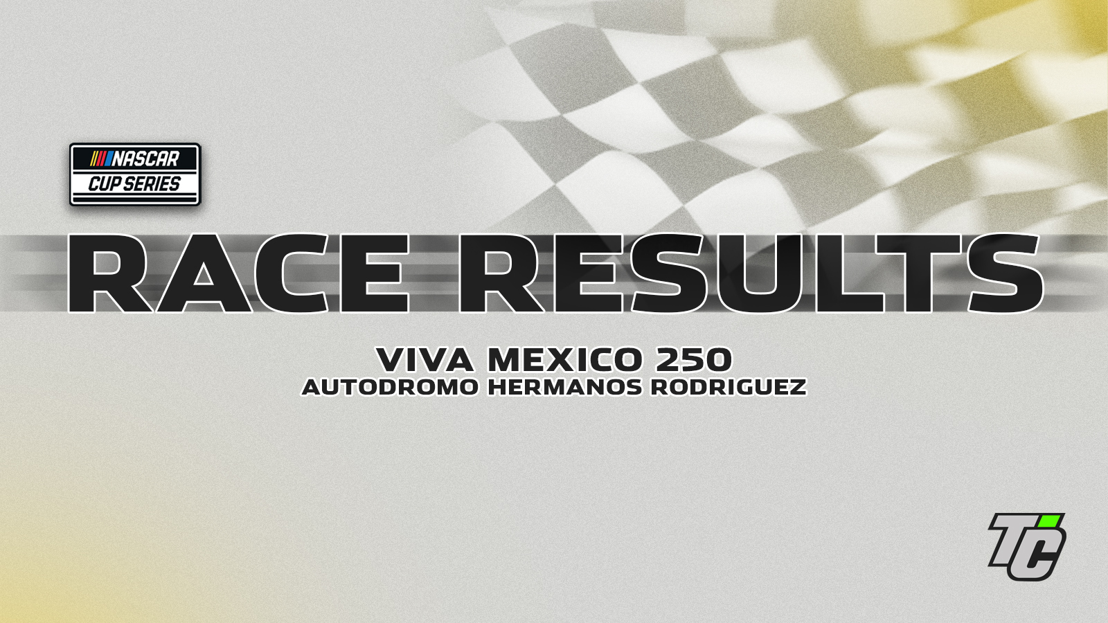 Viva Mexico 250 race results NASCAR Cup Series at Autodromo Hermanos Rodriguez Mexico City
