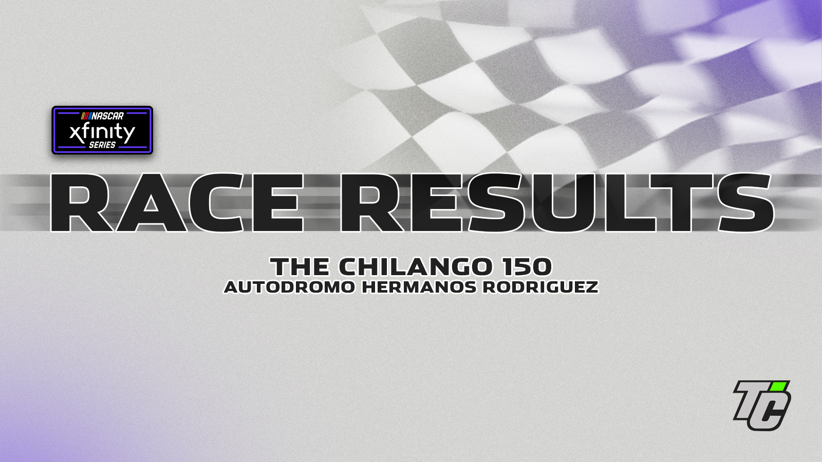 The Chilango 150 race results NASCAR Xfinity Series Autodromo Hermanos Rodriguez Mexico City