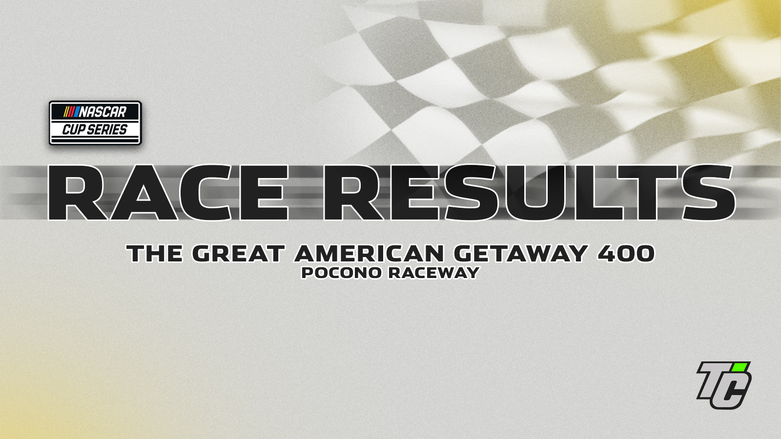 The Great American Getaway 400 Race Results NASCAR Cup Series at Pocono Raceway
