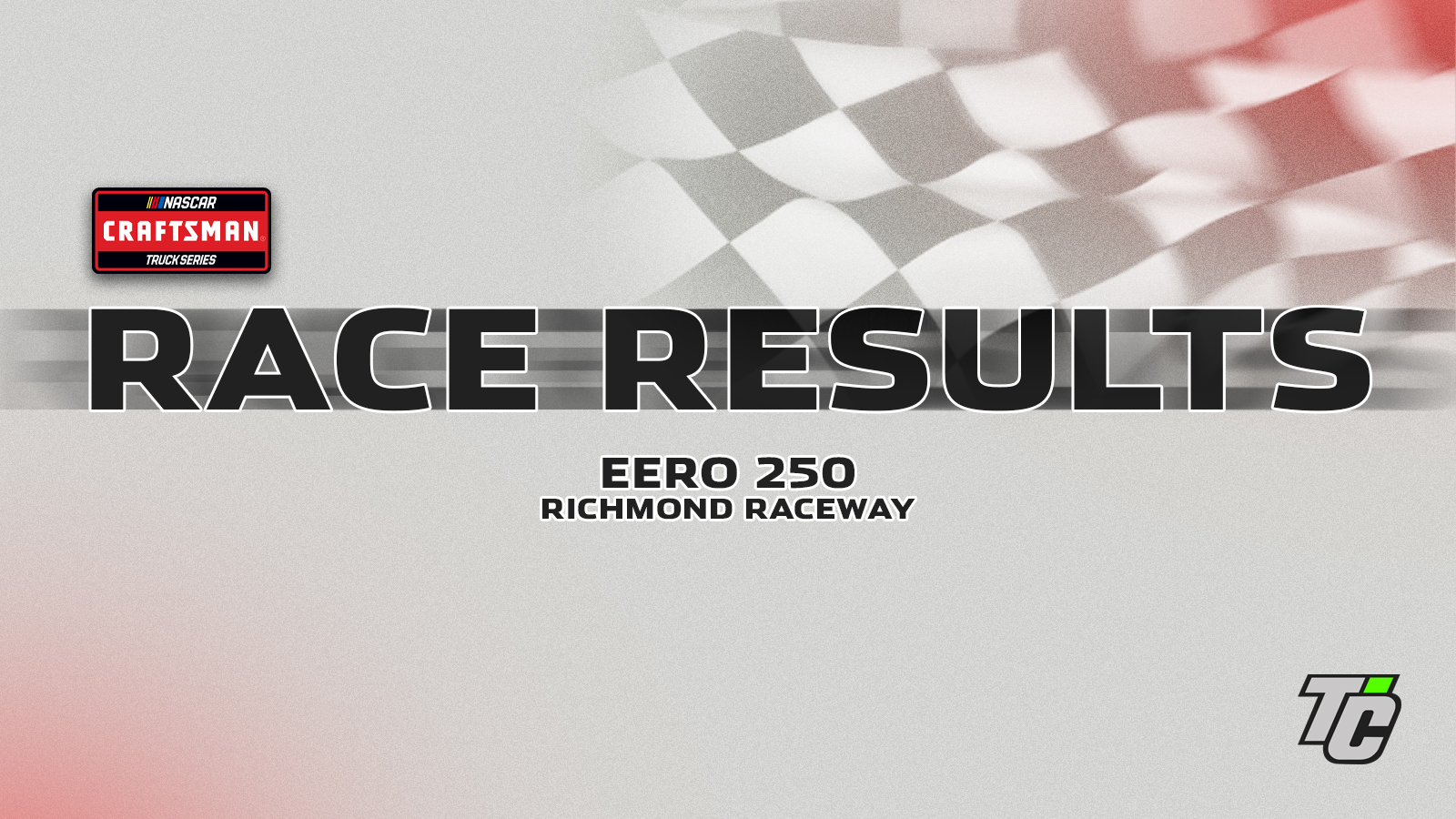 eero 250 race results NASCAR Craftsman Truck Series at Richmond Raceway