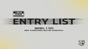 2025 Mobil 1 301 entry list New Hampshire Motor Speedway NASCAR Cup Series race