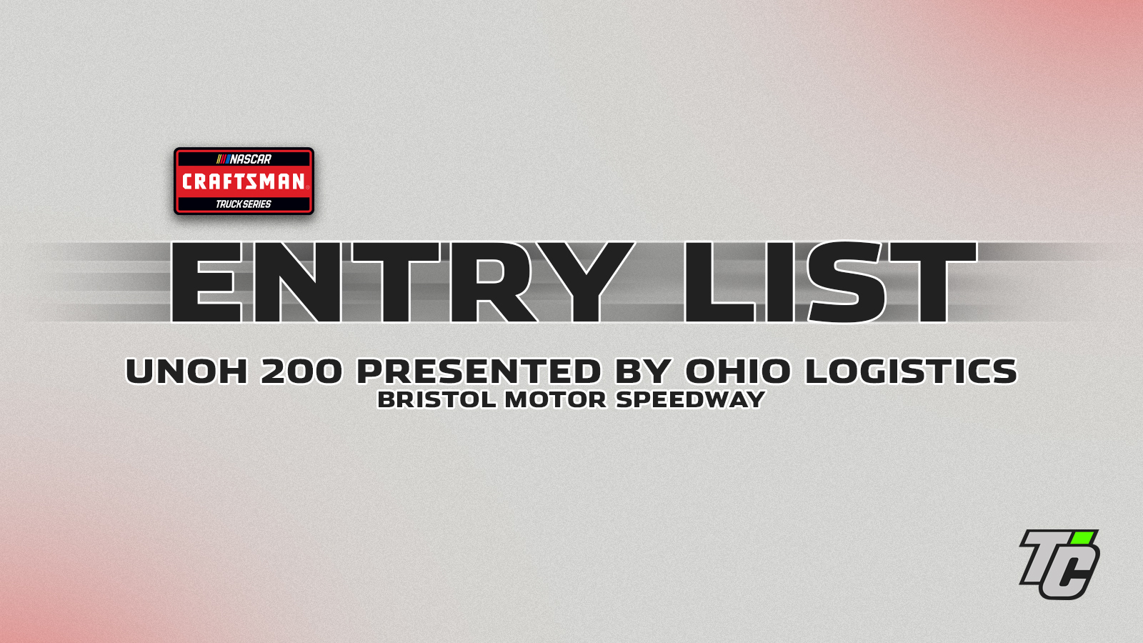 UNOH 200 entry list 2025 NASCAR Craftsman Truck Series Bristol Motor Speedway
